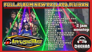 Download lagu Full Album New Pallapa kalem pilihan MyusicTime 2023 || New Pallapa full album 2 jam nonstop mp3 Download lagu Full Album New Pallapa kalem pilihan MyusicTime 2023 || New Pallapa full album 2 jam nonstop mp3