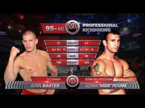 Ivan Bartek vs Dzenan Poturak - W5 "European League"