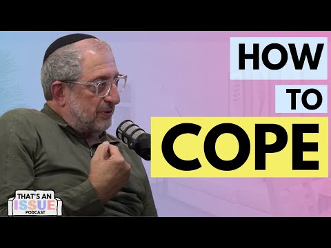 What To Do When Someone You Know Dies (with Dr. Norman Blumenthal) | THAT'S AN ISSUE pod Episode 3