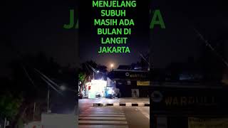 Download lagu MENJELANG SUBUH MASIH ADA BULAN Di LANGIT JAKARTA #video #film #entertaiment #videoshort mp3 Download lagu MENJELANG SUBUH MASIH ADA BULAN Di LANGIT JAKARTA #video #film #entertaiment #videoshort mp3