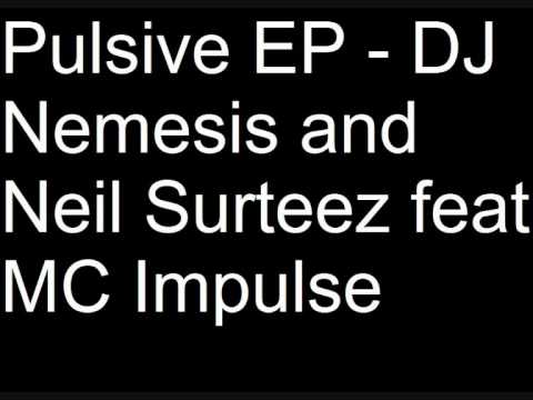 Pulsive EP - DJ Nemesis and Neil Surteez feat MC Impulse