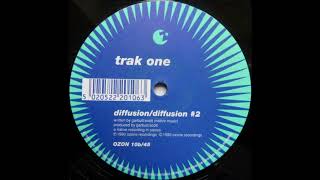 Trak One - Diffusion #2 [OZON 10]