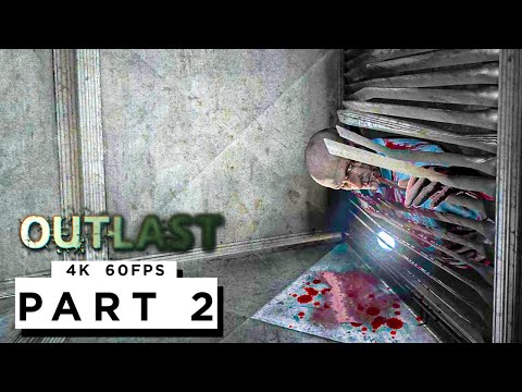 OUTLAST: WHISTLEBLOWER DLC Walkthrough Gameplay Part 2 - (4K 60FPS) - No Commentary