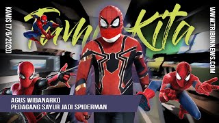 TAMU KITA - Ngobrol Bareng Spiderman Solo, Penjual Sayur di Tengah Pandemi Corona