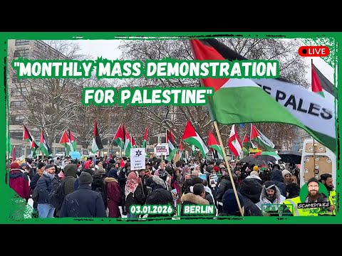 ❗ LIVE ❗ in Berlin | Demo: "monthly mass demonstration for palestine" | 03.01.2026