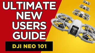 DJI Neo : The Ultimate Beginner's Guide