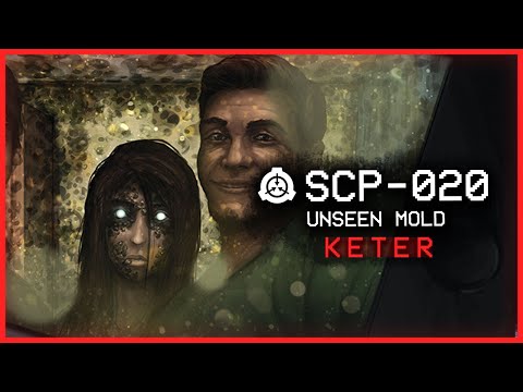 SCP-020 │ Unseen Mold │ Keter │ Fungal SCP