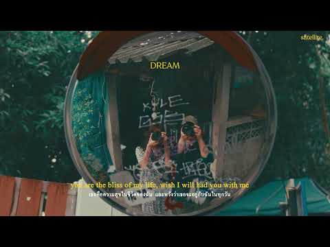 satellite. - dream (Official Lyrics Video) (EN/TH)