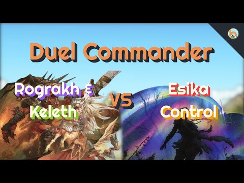 Rograkh & Keleth vs. Esika Control [Duel Commander-EDH] - Magic: The Gathering
