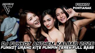 Download lagu DJ FUNKOT PONTIANAK AKHIR TAHUN 2025‼️ DJ FUNKOT URANG KITE PUMPIN FULL BASS  mp3