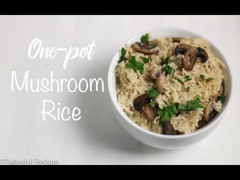 One-Pot Mushroom Rice Recipe⎮Tasteeful Recipes