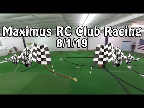 Club Racing @ Maximus RC 7-31-19