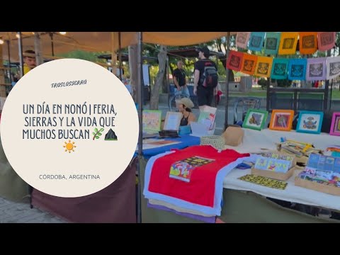 🌿🧡 Nono, Traslasierra | El lugar al que todos quieren venir 🌞