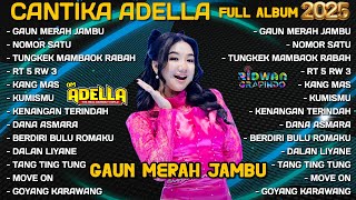 Download lagu GAUN MERAH JAMBU - CANTIKA ADELLA FULL ALBUM TERBARU 2025 - TUNGKEK MAMBAOK RABAH - NOMOR SATU mp3 Download lagu GAUN MERAH JAMBU - CANTIKA ADELLA FULL ALBUM TERBARU 2025 - TUNGKEK MAMBAOK RABAH - NOMOR SATU mp3