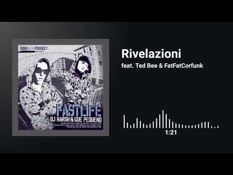 DJ Harsh & Guè Pequeno feat. Ted Bee & FatFatCorfunk - Rivelazioni