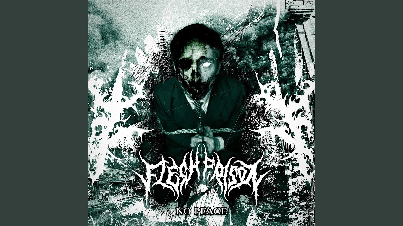 FLESH PRISON - No Peace