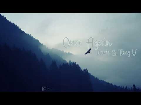 [Kara+Lyric] Once again (English Version) - Toonie &amp; Tung V