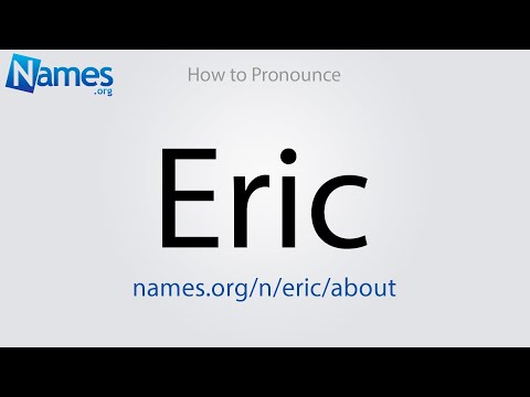 How to Pronounce Eric