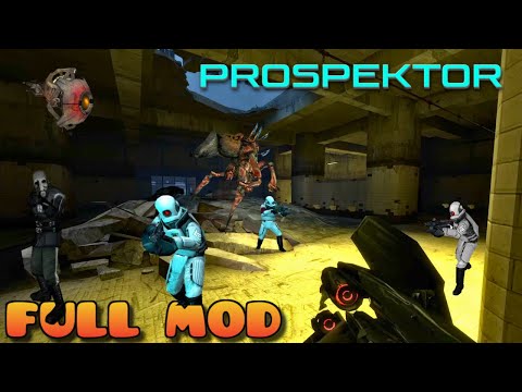 HALF LIFE 2 PROSPEKTOR | Full Mod Walkthrough | No Commentary