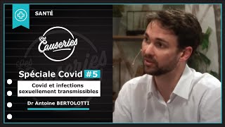 Les Causeries de la santé : Spéciale Covid#5 : Covid et infections sexuellement transmissibles