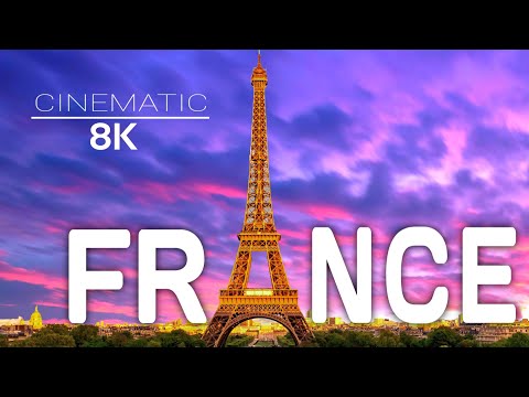 FRANCE 8K - Beautiful Scenery & Cinematic Sound in 8K ULTRA HD