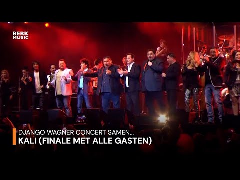 Django Wagner Concert Samen... - Kali (Finale Met Alle Gasten)