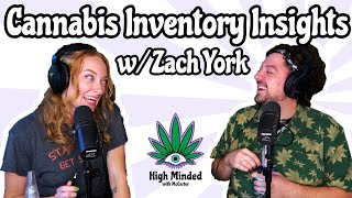 Cannabis Inventory Insights w/ Zach York of Lightshade