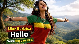 Download lagu Ular Berbisa – HELLO | Versi Reggae SKA Cover by Albumology Music mp3 Download lagu Ular Berbisa – HELLO | Versi Reggae SKA Cover by Albumology Music mp3