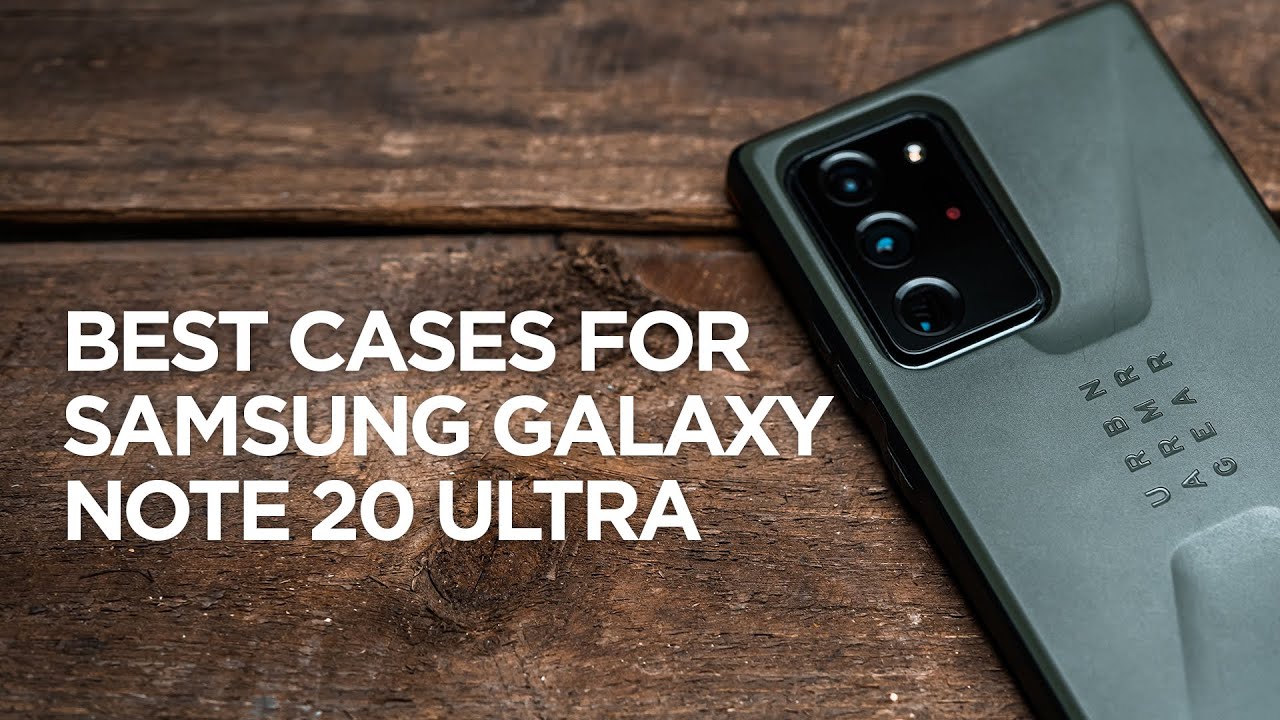 Best Samsung Galaxy Note 20 Ultra Cases