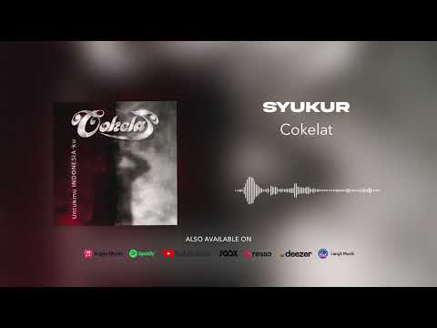 Cokelat - Syukur (Official Audio)