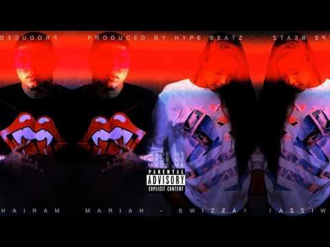 SwizzA1 - Made Me Feat. Mariahangeliq (Produced By Hype Beatz)