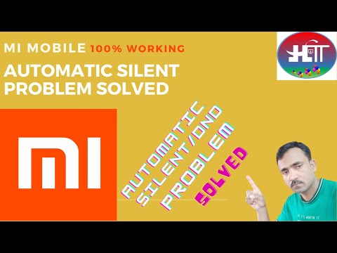 MI Mobile  Automatic Silent Problem/MI Mobile q automatic silent hotha hai