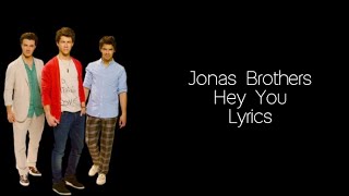 Jonas Brothers - Hey You (Lyric Video)