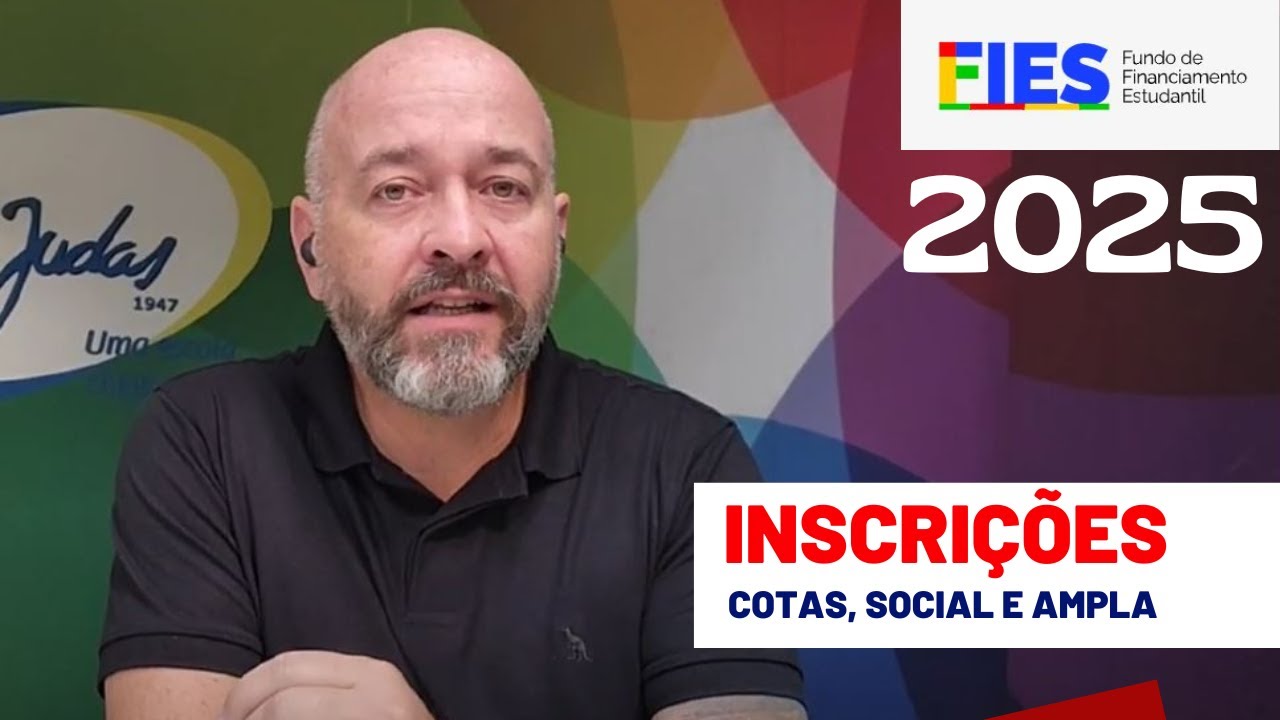 FIES 2025 - social e ampla concorrência