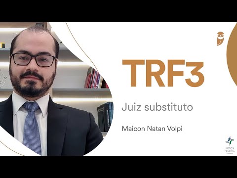 Concurso para Juiz do TRF3: conheça o Maicon Volpi, aprovado em 58º para Juiz Substituto