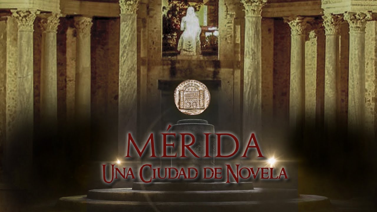 Merida, una Ciudad de Novela - Amigos de Mérida