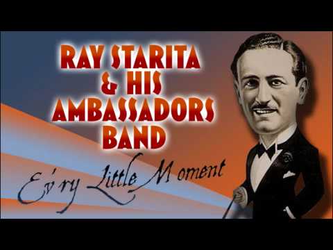 Ray Starita: Ev'ry Little Moment