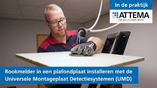 Rookmelder in een plafondplaat installeren met de Universele Montageplaat Detectiesystemen