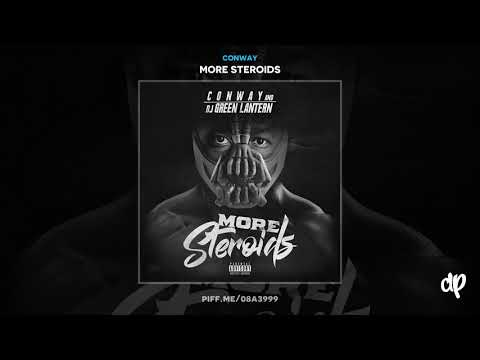 Conway - Steroids (prod. by Green Lantern) [More Steroids]