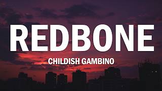 Download lagu Childish Gambino - Redbone (Lyrics) mp3 Download lagu Childish Gambino - Redbone (Lyrics) mp3