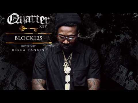 Block 125 - Quarter Key (Full Mixtape)