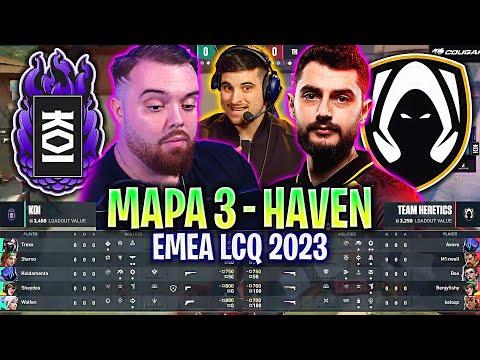 IBAI CASTEA LA MEJOR PARTIDA DE KOI VALORANT | HERETICS vs KOI MAPA 3 VCT LAST CHANCE QUALIFIER 2023