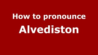 How to pronounce Alvediston