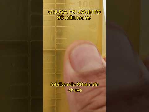 CHUVA EM JACINTO • 80 milímetros 04/01/2024