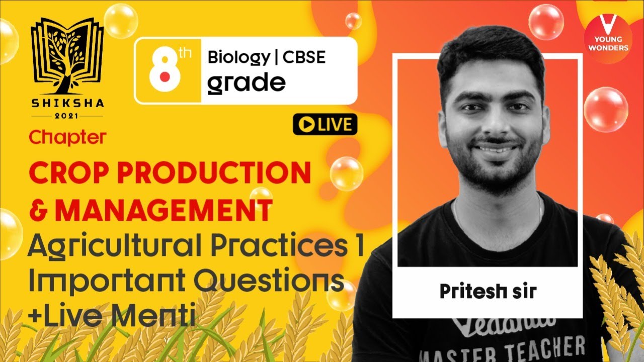 Crop Production and Management, Agricultural Practices | Important Q + LIVE MENTI | Pritesh Sir