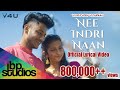 Nee Indri Naan (NIN) - Vivasvan & Vishahk (Official Lyric Video)