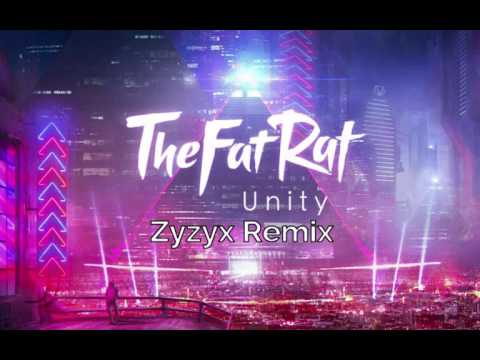 TheFatRat - Unity (Zyzyx Remix)