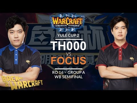 WC3 - Yule Cup 2: Ro 16 WB SF: [HU] TH000 vs. FoCuS [ORC] (Group A)