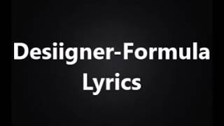 Desiigner- Formula Lyrics