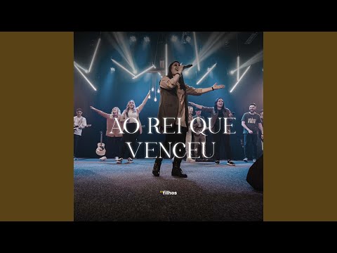 Ao Rei Que Venceu